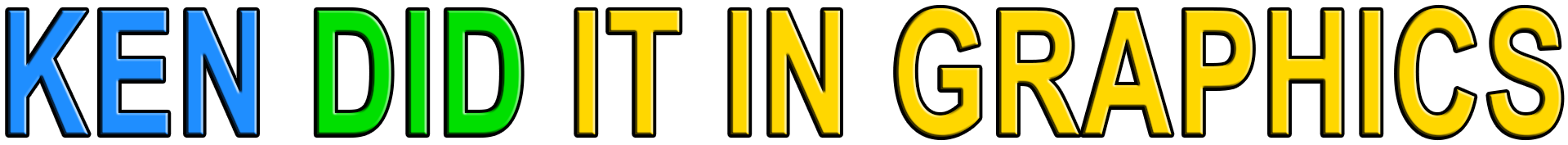 KEN DID IT IN GRAPHICS